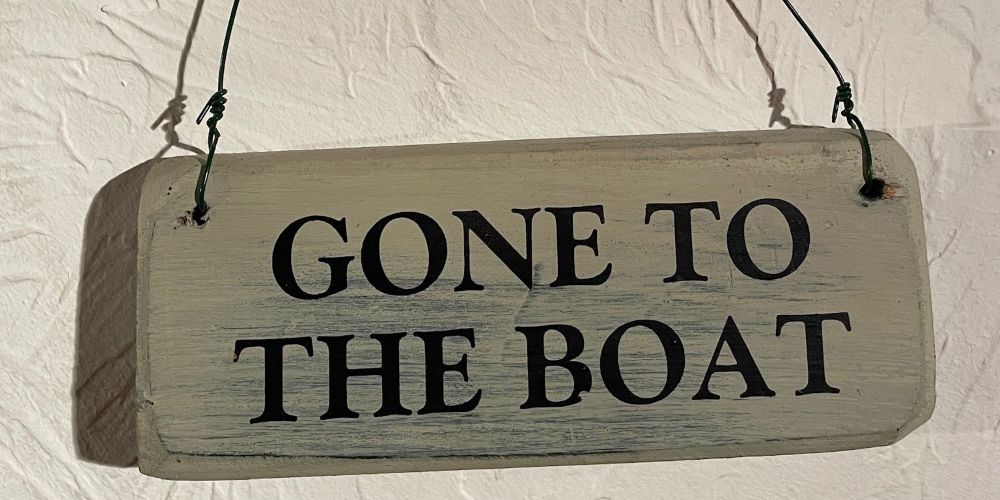 Gone to boat